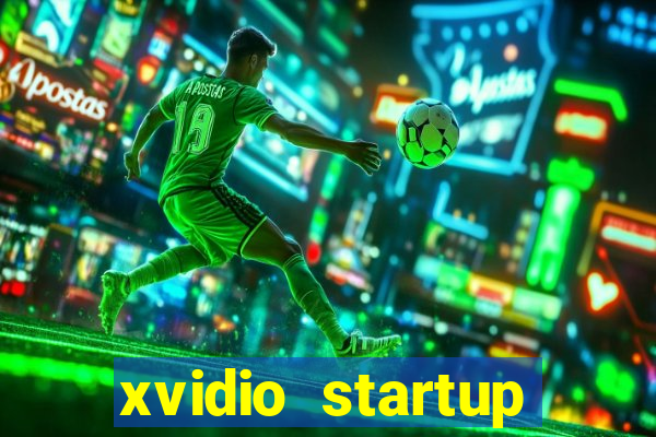 xvidio startup brasil 2024